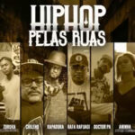 Imagem de divulgação da música: Hip Hop pelas Ruas.